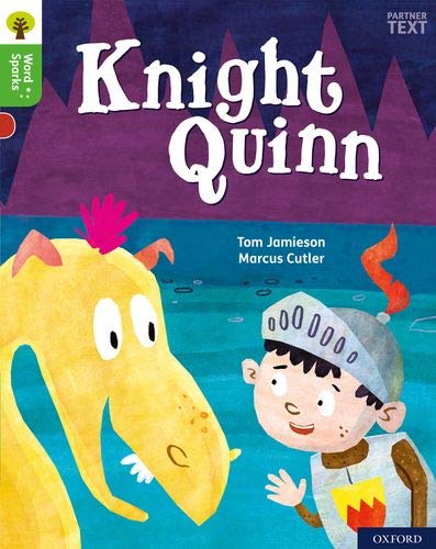 Oxford Reading Tree Word Sparks: Level 2: Knight Quinn Novels & Short Stories