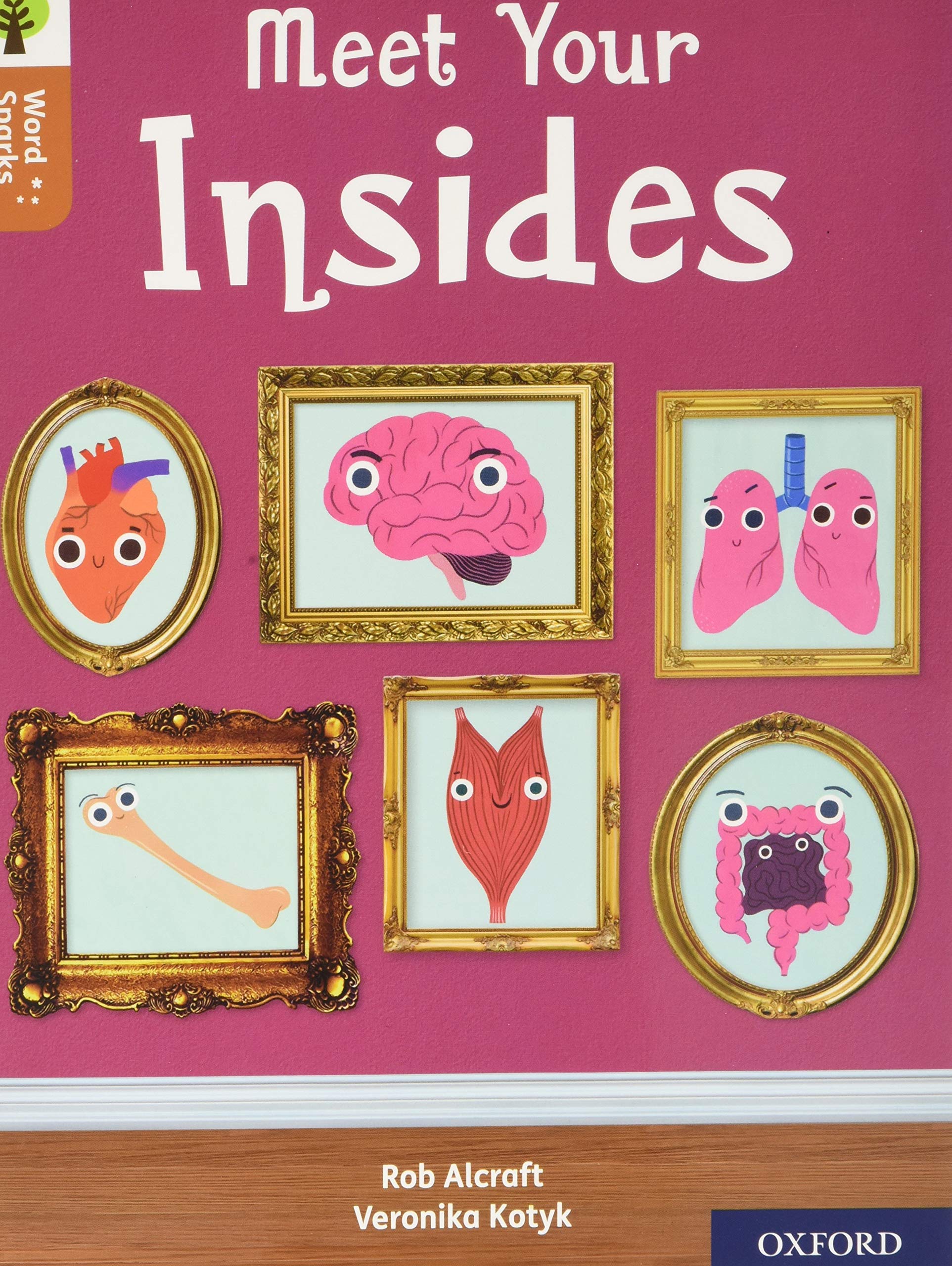 Oxford Reading Tree Word Sparks: Level 8: Meet Your Insides book