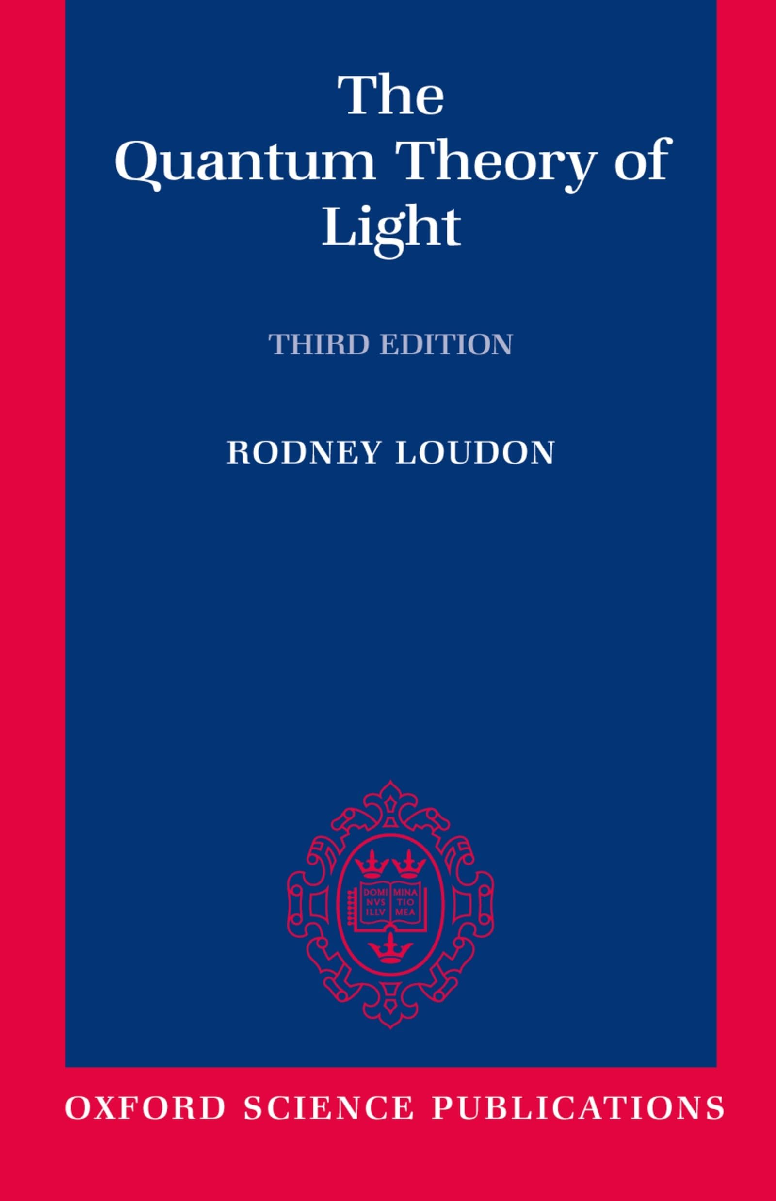 QUANTUM THEORY OF LIGHT 3E PAPER (Oxford Science Publications) Natural Sciences