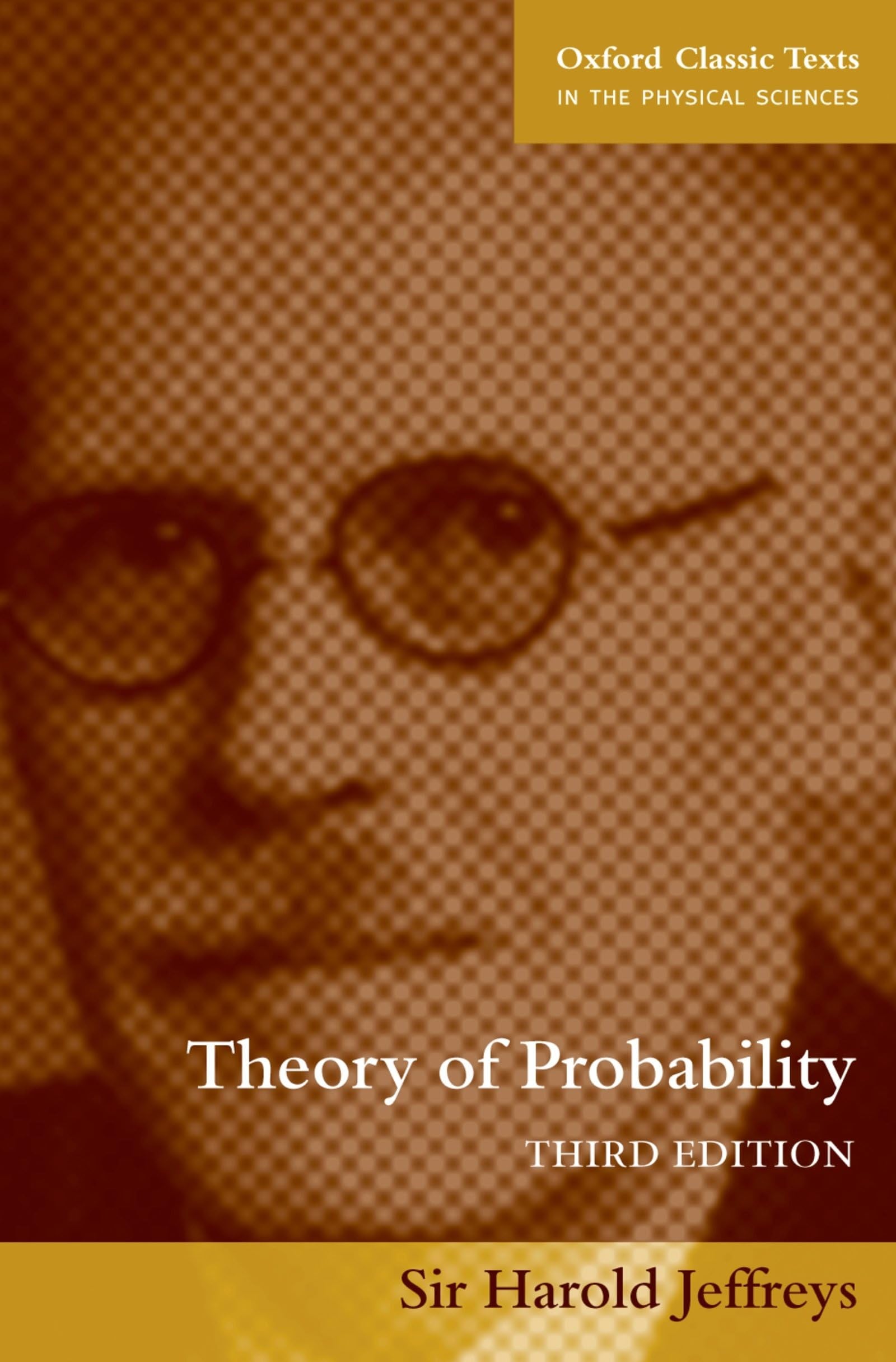 Theory of Probability (Oxford Classic Texts in the Physical Sciences) Mathematics