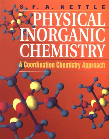 Physical Inorganic Chemistry: A Coordination Chemistry Approach Natural Sciences