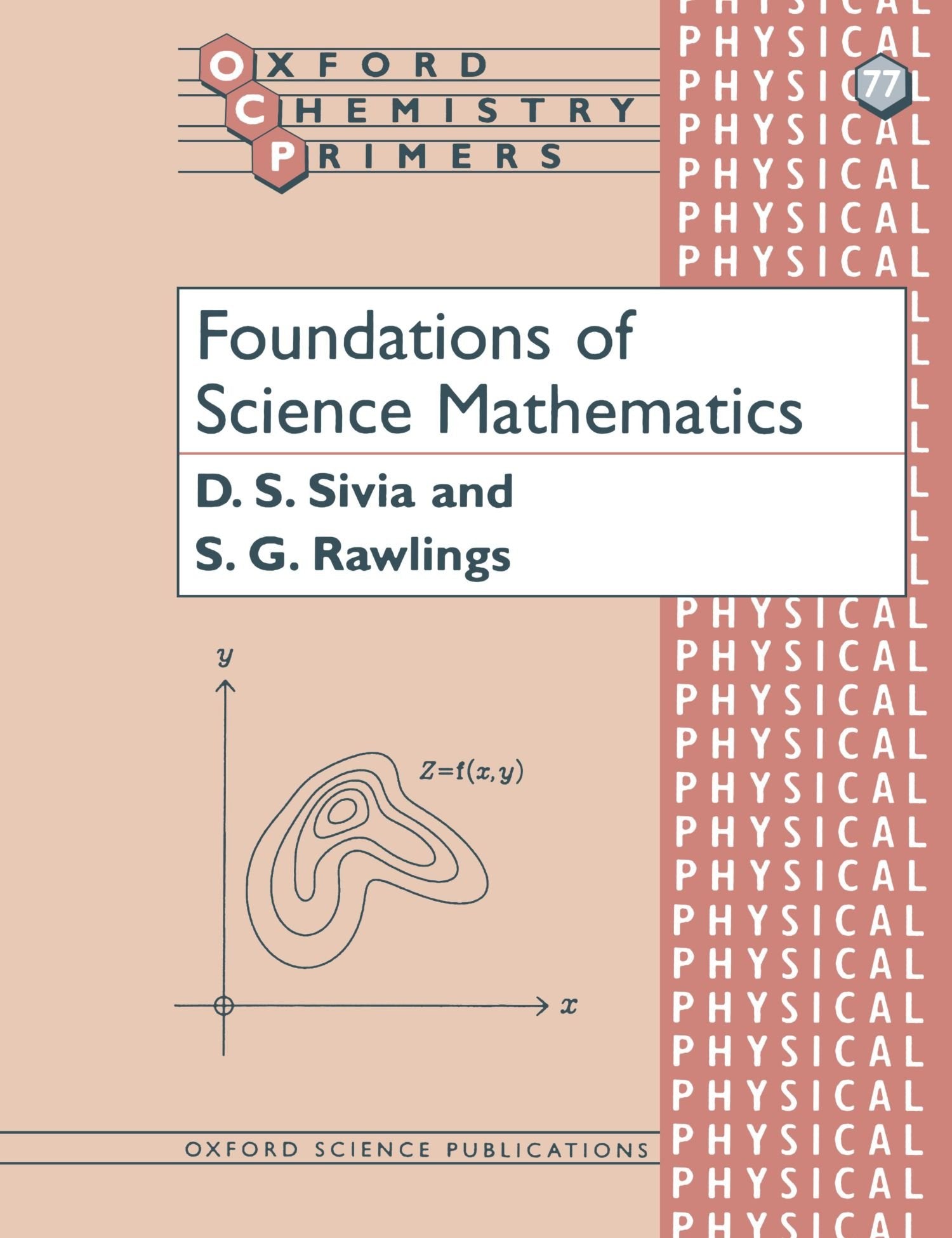 Foundations Of Science Mathematics (Oxford Chemistry Primers, 77) Media & Communication