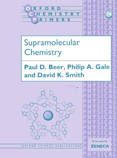 Supramolecular Chemistry (Oxford Chemistry Primers) book