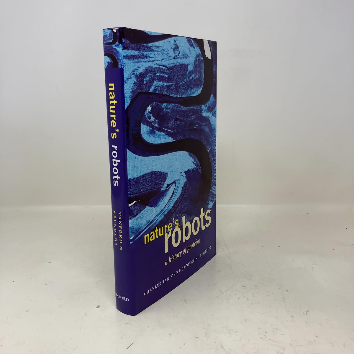 Nature's Robots: A History of Proteins Business & Technology