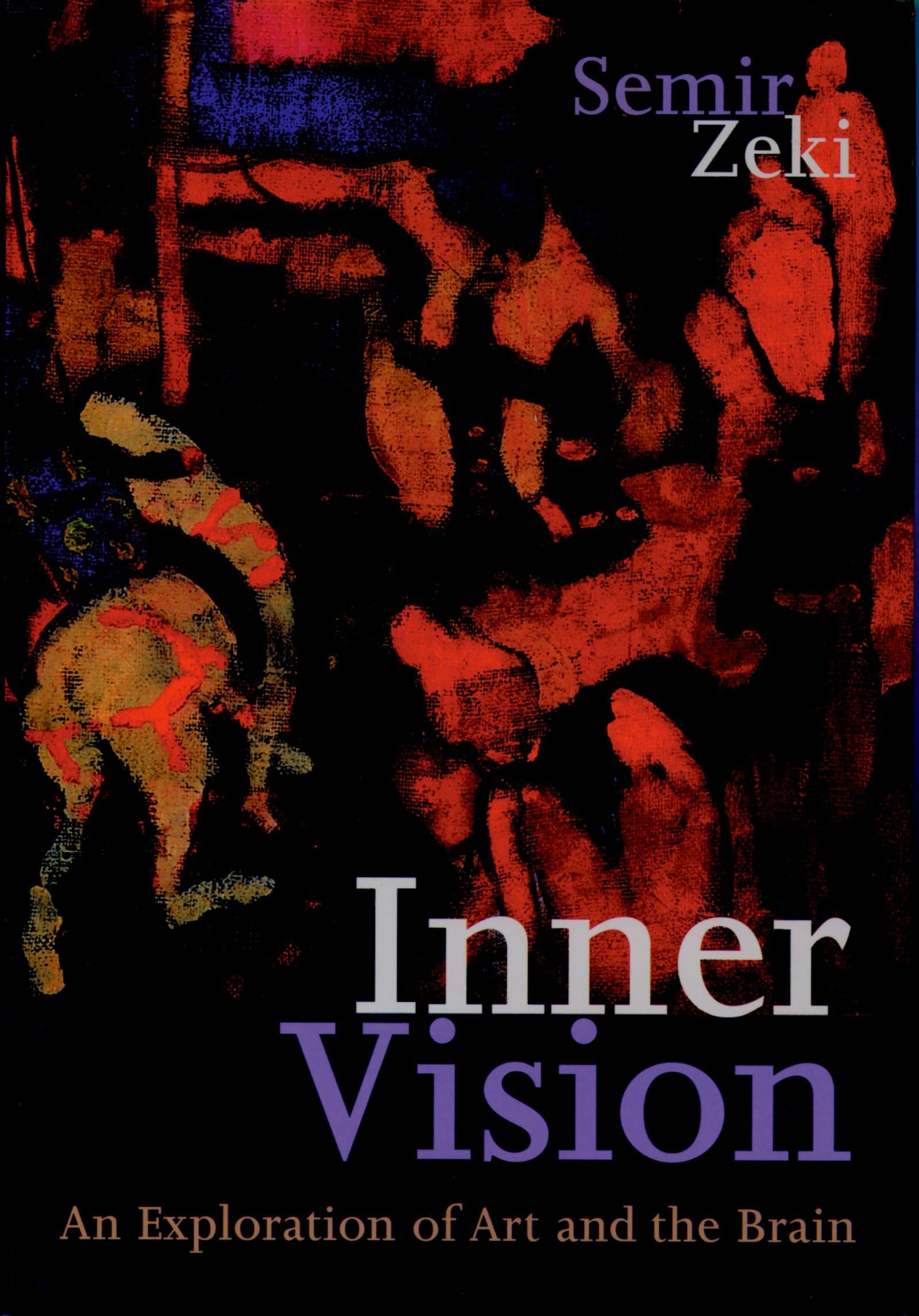 Inner Vision: An Exploration of Art and the Brain Philosophy