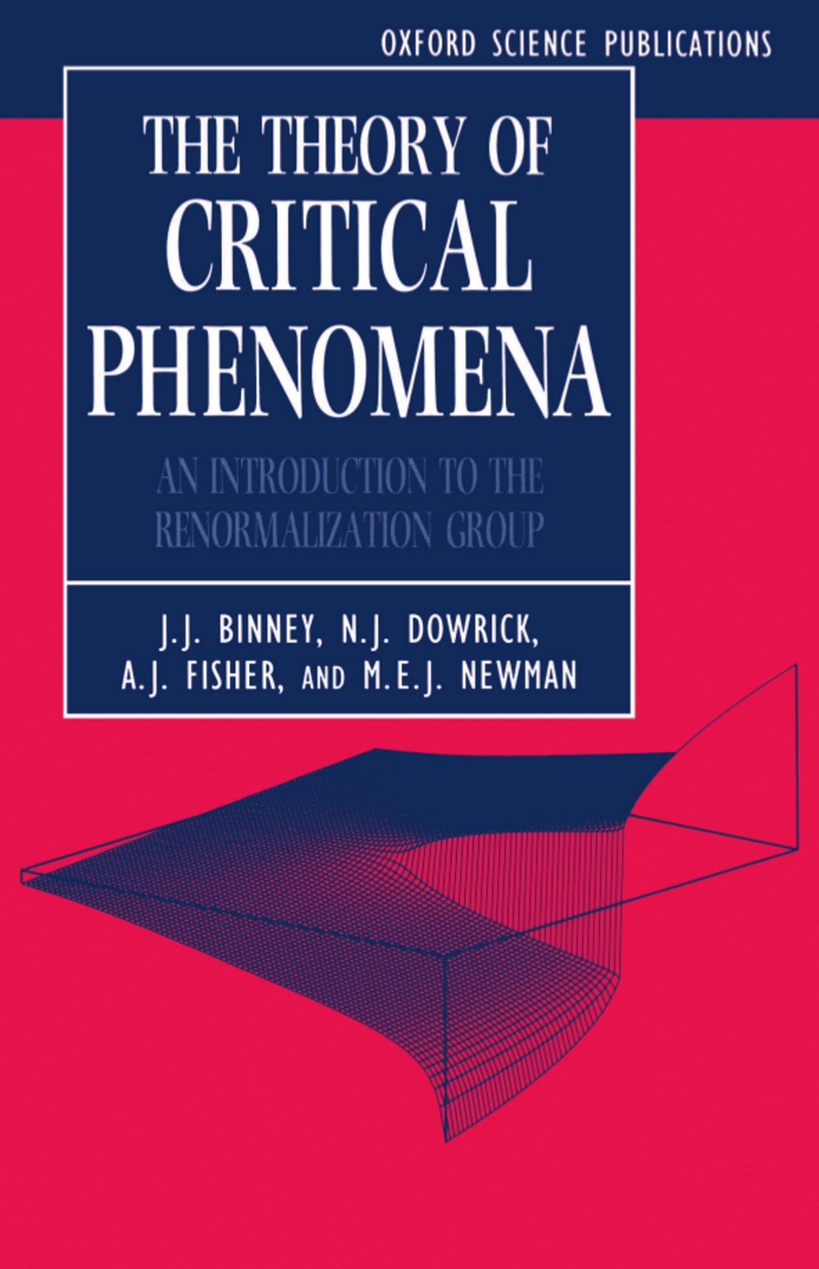 The Theory of Critical Phenomena: An Introduction to the Renormalization Group (Oxford Science Publications) Social Sciences