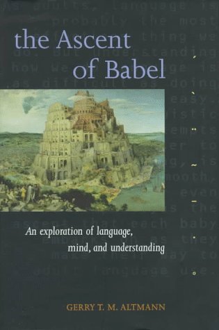 The Ascent of Babel: An Exploration of Language, Mind, and Understanding Social Sciences