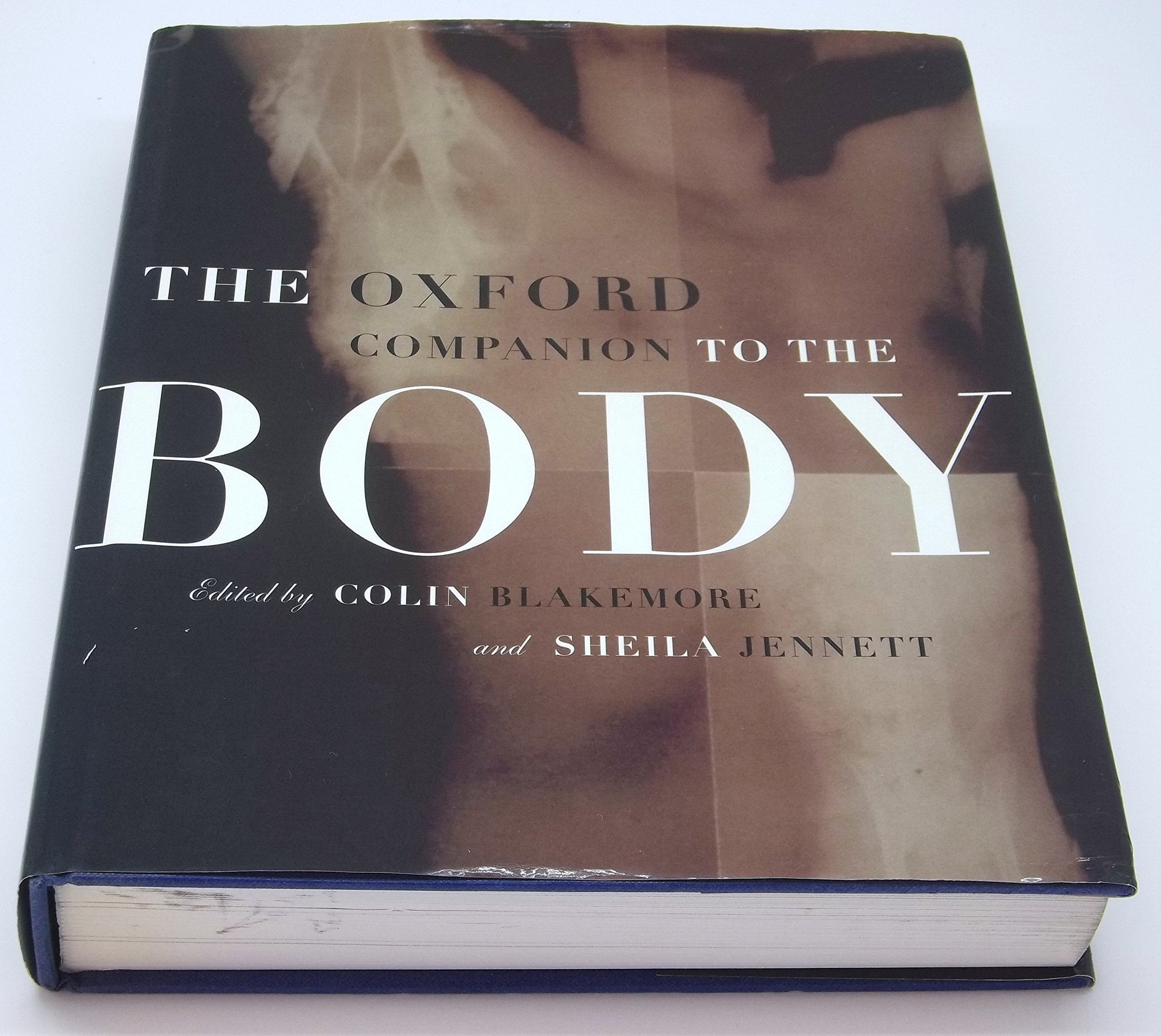 The Oxford Companion to the Body (Oxford Companions) Medicine