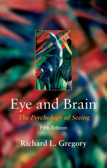 Eye and Brain: The Psychology of Seeing Medicine