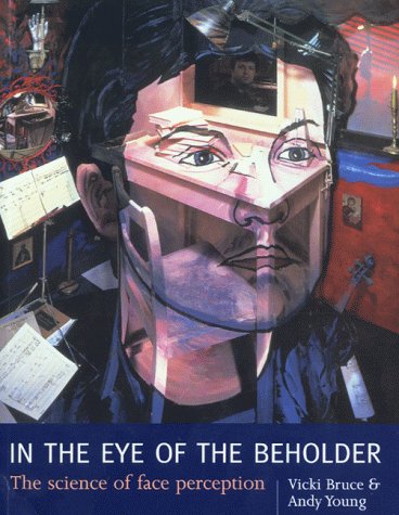 In the Eye of the Beholder: The Science of Face Perception Medicine