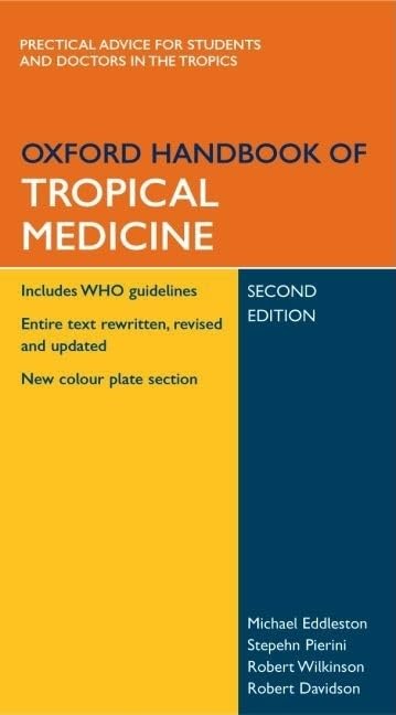 Oxford Handbook of Tropical Medicine (Oxford Handbooks) Medicine
