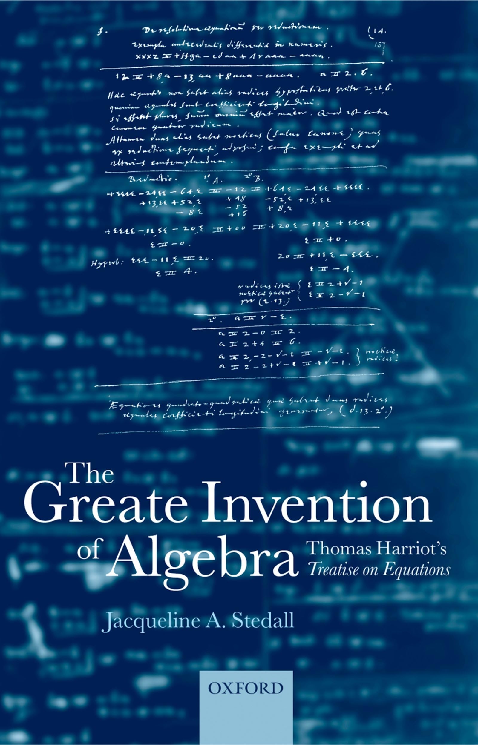 The Greate Invention of Algebra Memories