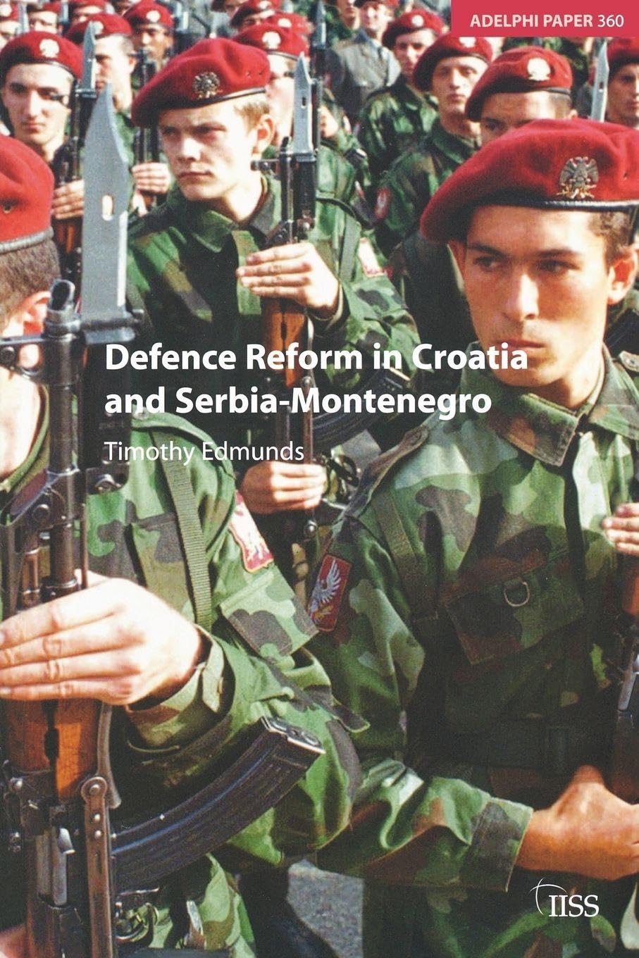 Defence Reform in Croatia and Serbia--Montenegro Social Sciences