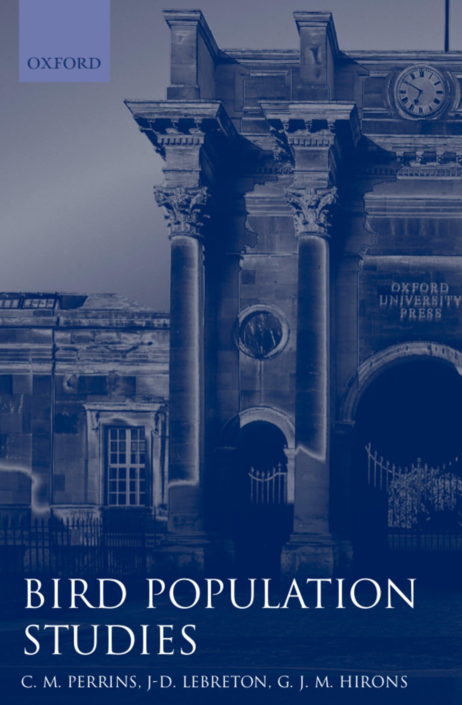 Bird Population Studies: Relevance to Conservation and Management (Oxford Ornithology) book