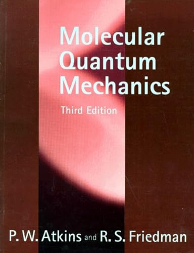 Molecular Quantum Mechanics Natural Sciences