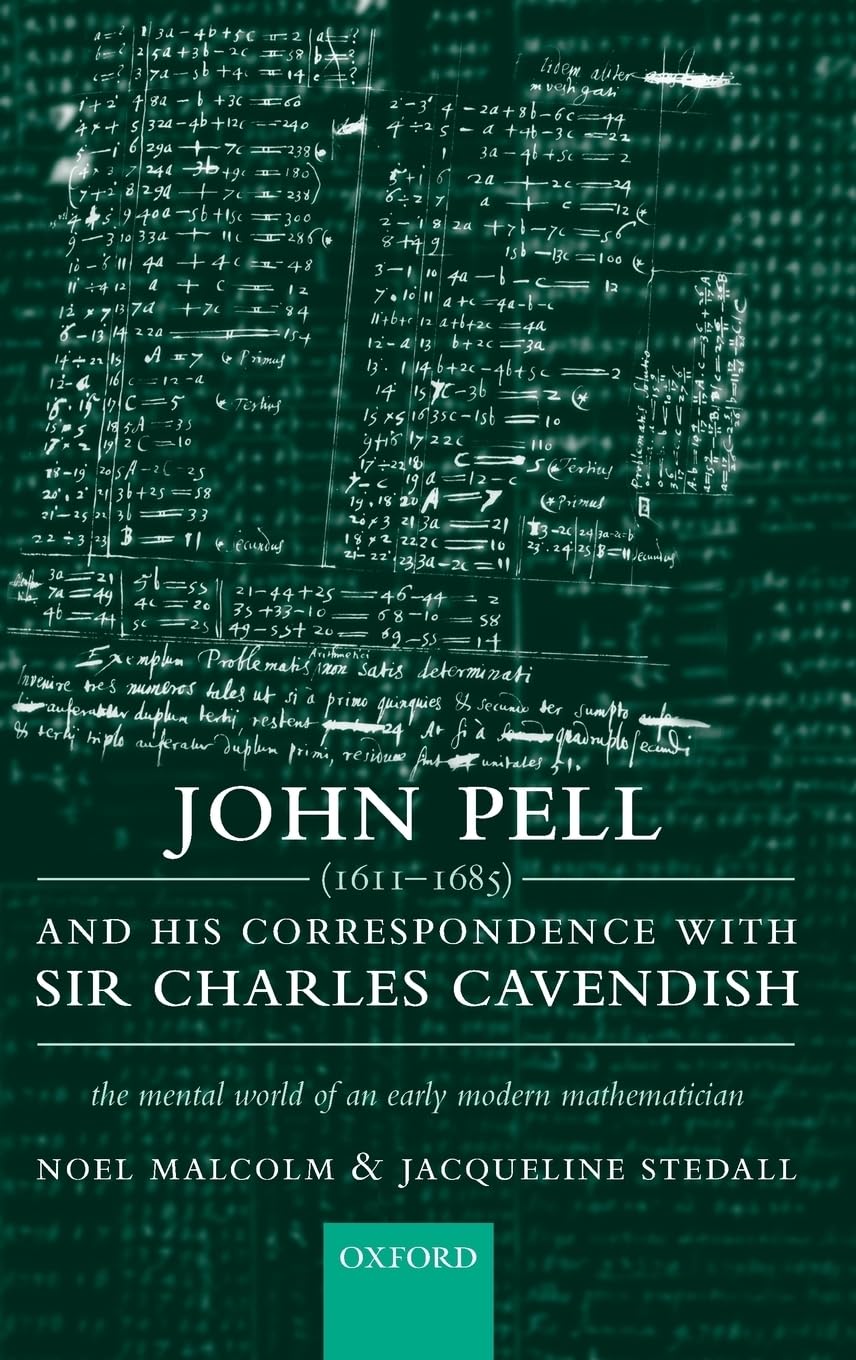 John Pell (1611-1685) and His Correspondence with Sir Charles Cavendish Philosophy