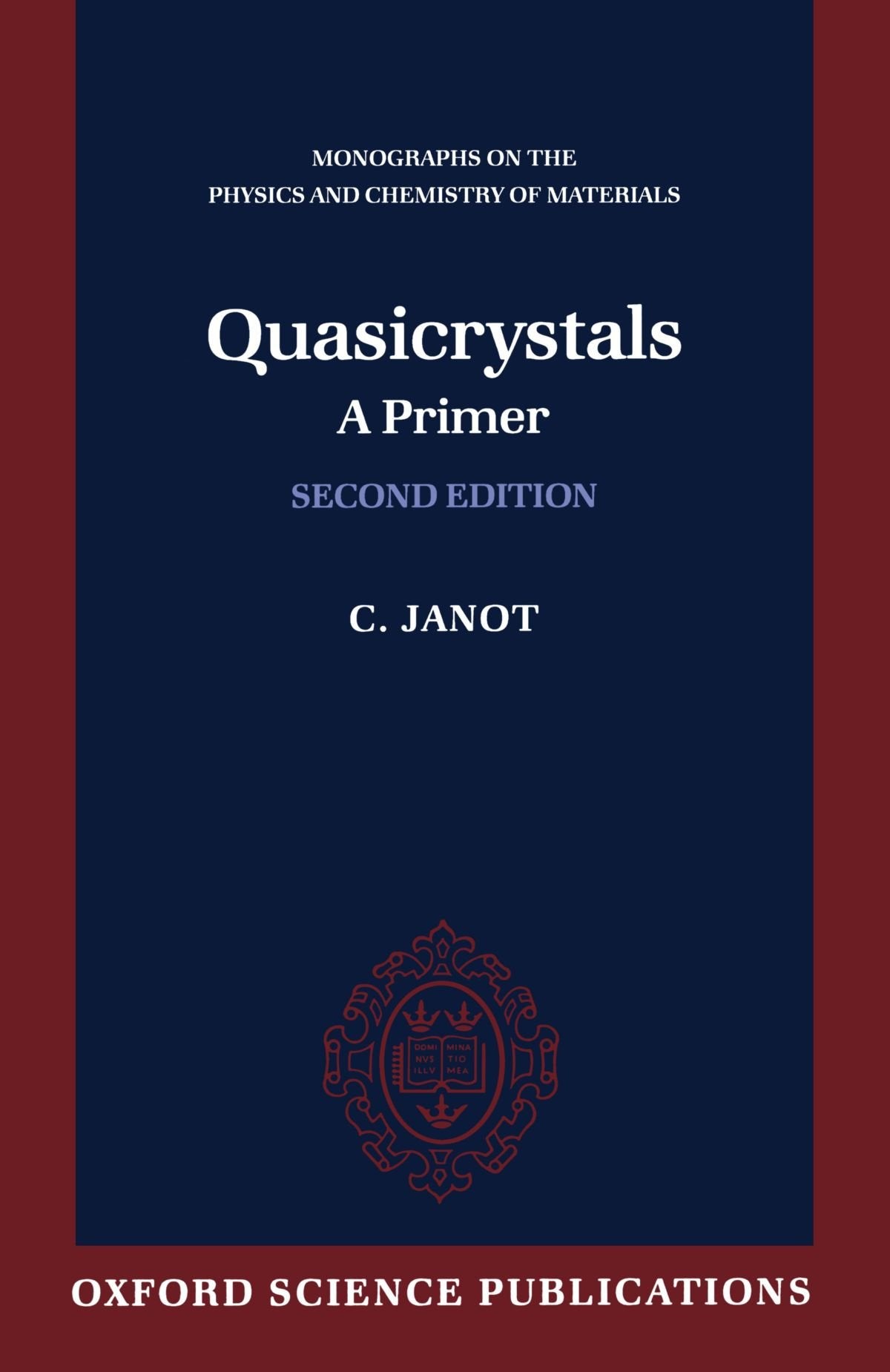 Quasicrystals: A Primer (Monographs on the Physics and Chemistry of Materials) Business & Technology