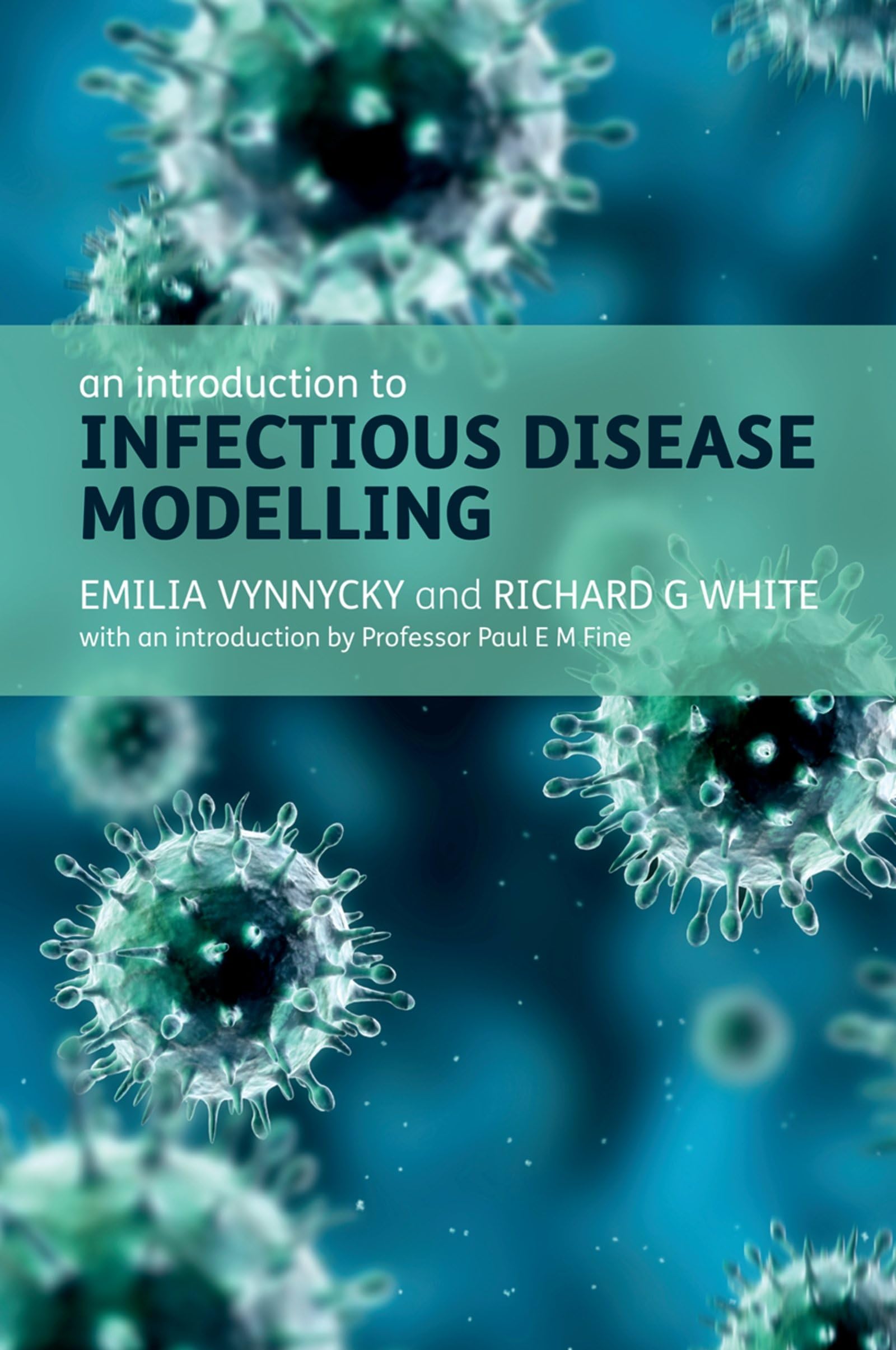 An Introduction to Infectious Disease Modelling Medicine