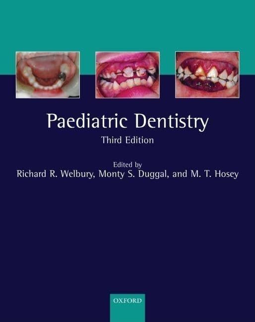 Paediatric Dentistry (Oxford Medical Publications) Medicine