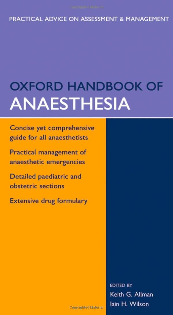 Oxford Handbook of Anaesthesia (Oxford Handbooks Series) Medicine
