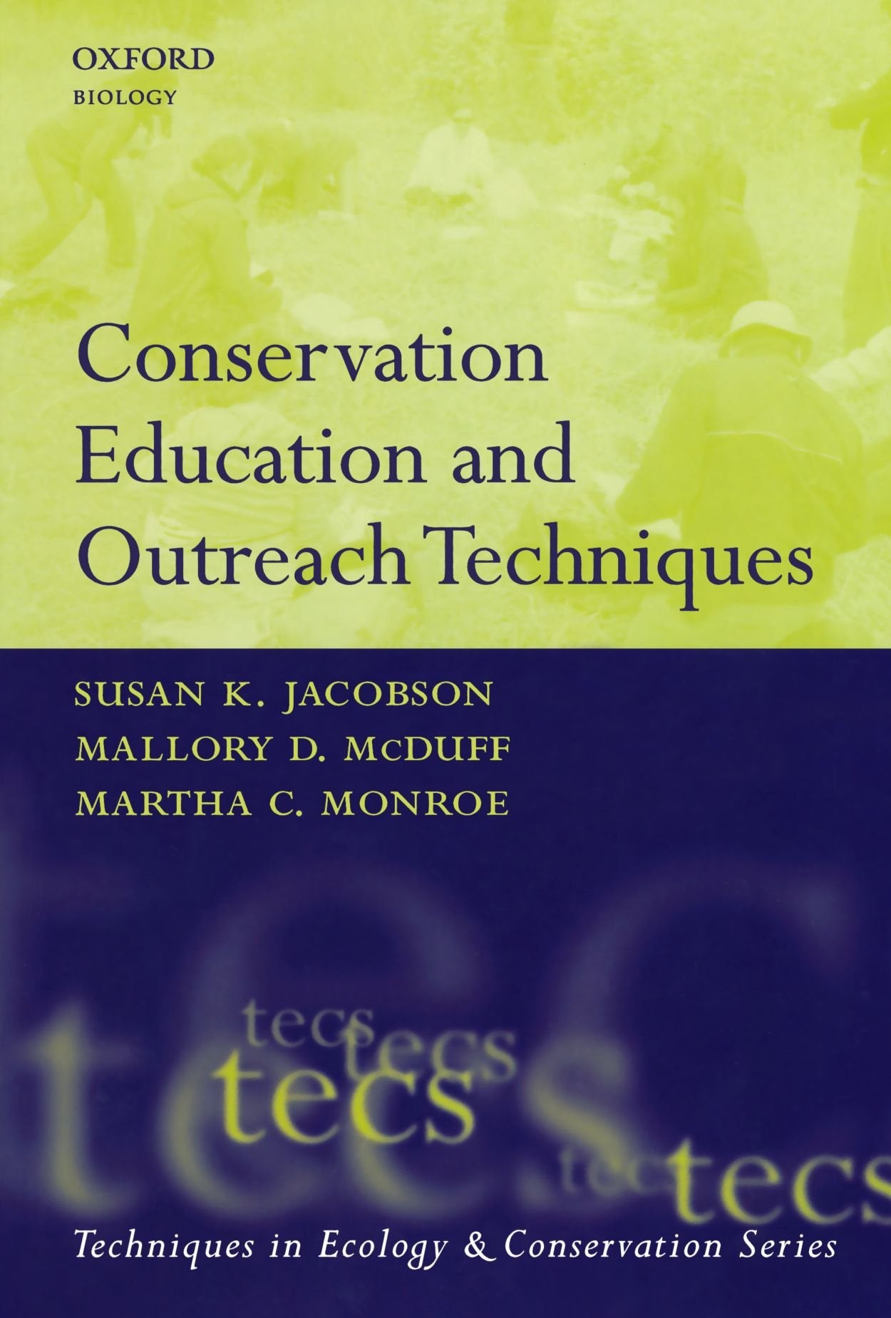 Conservation Education And Outreach Techniques (Techniques In Ecology & Conservation) (Techniques in Ecology and Conservation) Education & Training
