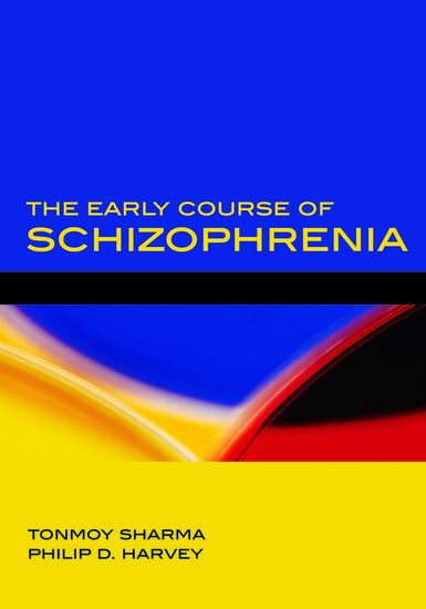 The Early Course of Schizophrenia book