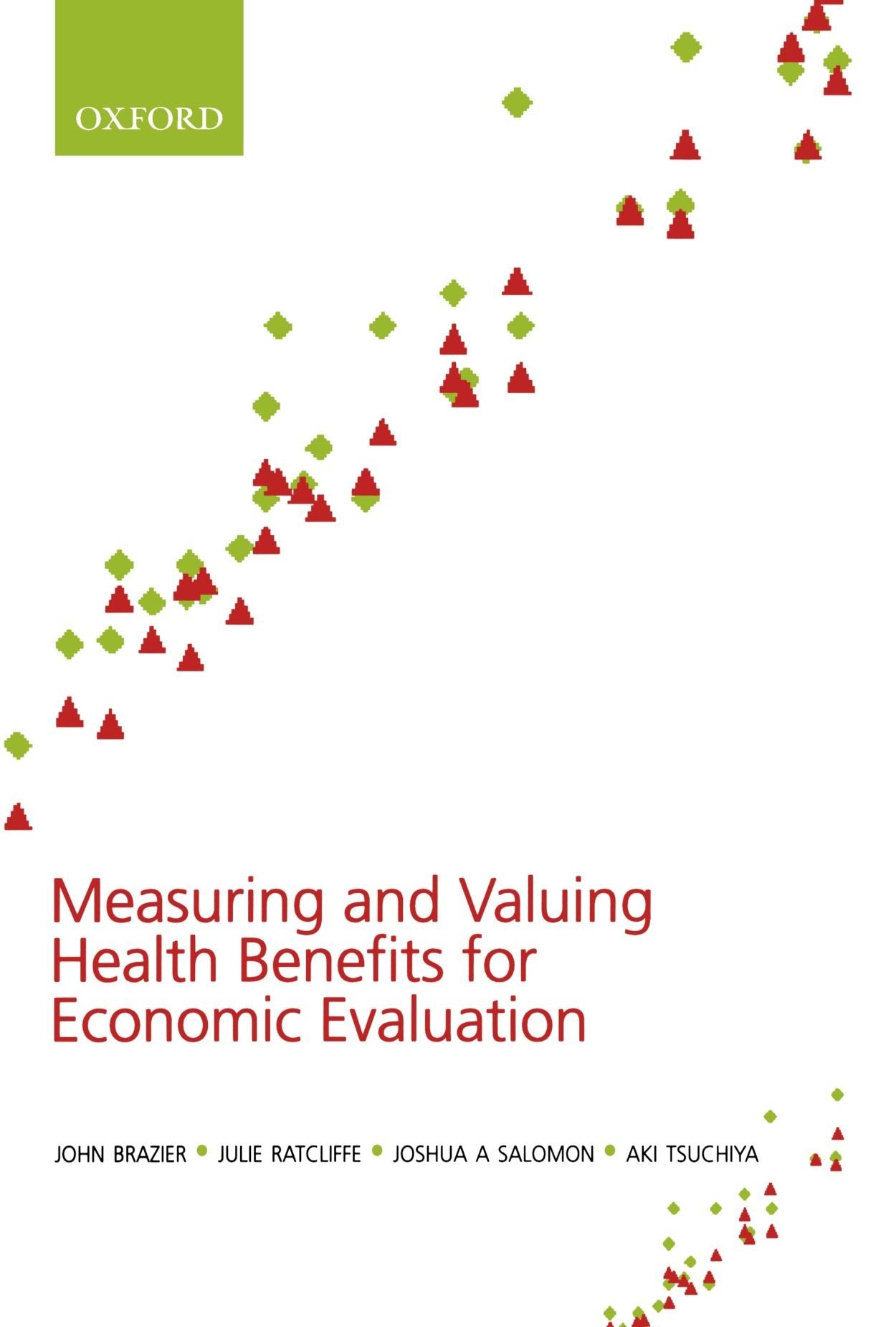 Measuring and Valuing Health Benefits for Economic Evaluation book