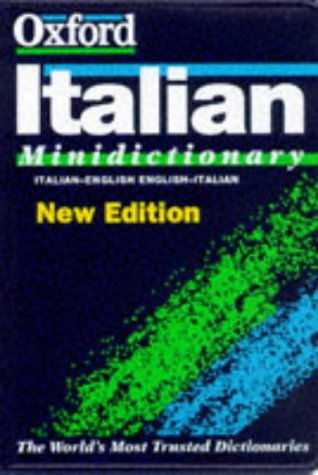 The Oxford Italian Minidictionary: Italian-English, English-Italian Foreign Languages ​​& Dictionaries