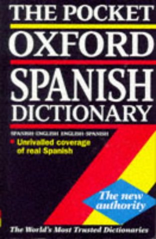 The Pocket Oxford Spanish Dictionary book