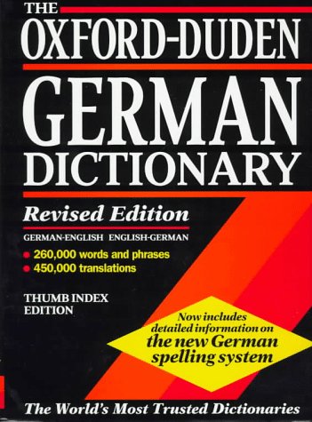 The Oxford-Duden German Dictionary: German-English/English-German (Rev Ed) (Thumb Index Ed) Foreign Languages ​​& Dictionaries