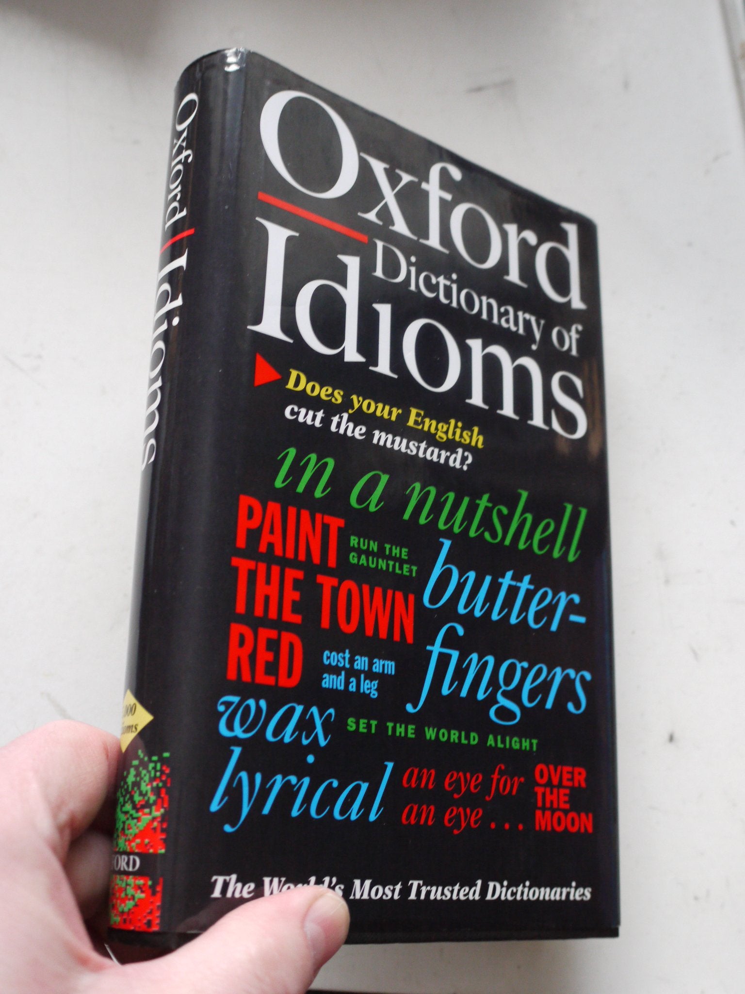 The Oxford Dictionary of Idioms Reference Books