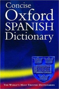 Concise Oxford Spanish Dictionary New Edition (Diccionario Oxford Concise) Foreign Languages ​​& Dictionaries