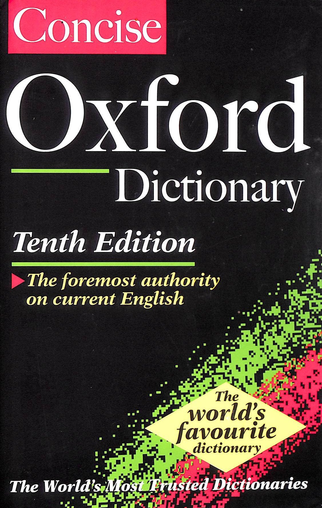 Concise Oxford Dictionary 10Th Edition (Diccionario Oxford Concise) General education