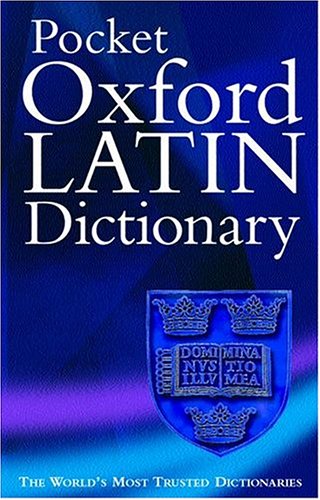The Pocket Oxford Latin Dictionary General education