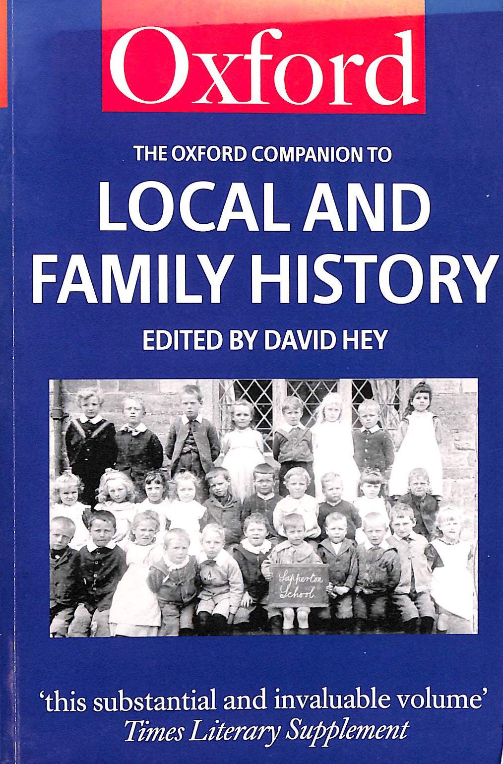 The Oxford Companion to Local and Family History (Oxford Paperback Reference) Reference Books