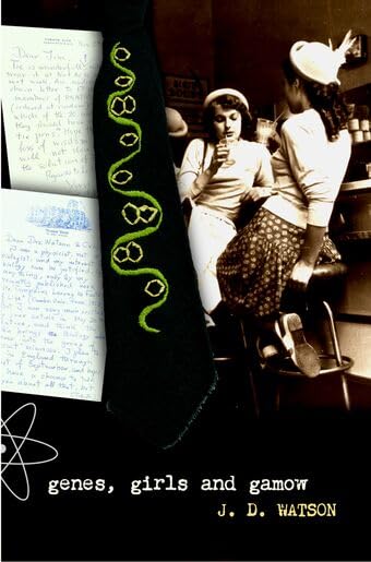 Genes, Girls and Gamow Memories