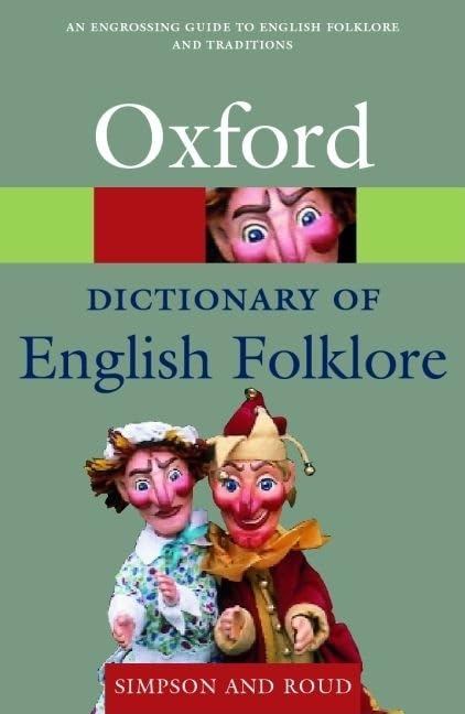 A Dictionary of English Folklore (Oxford Bookworms) Books