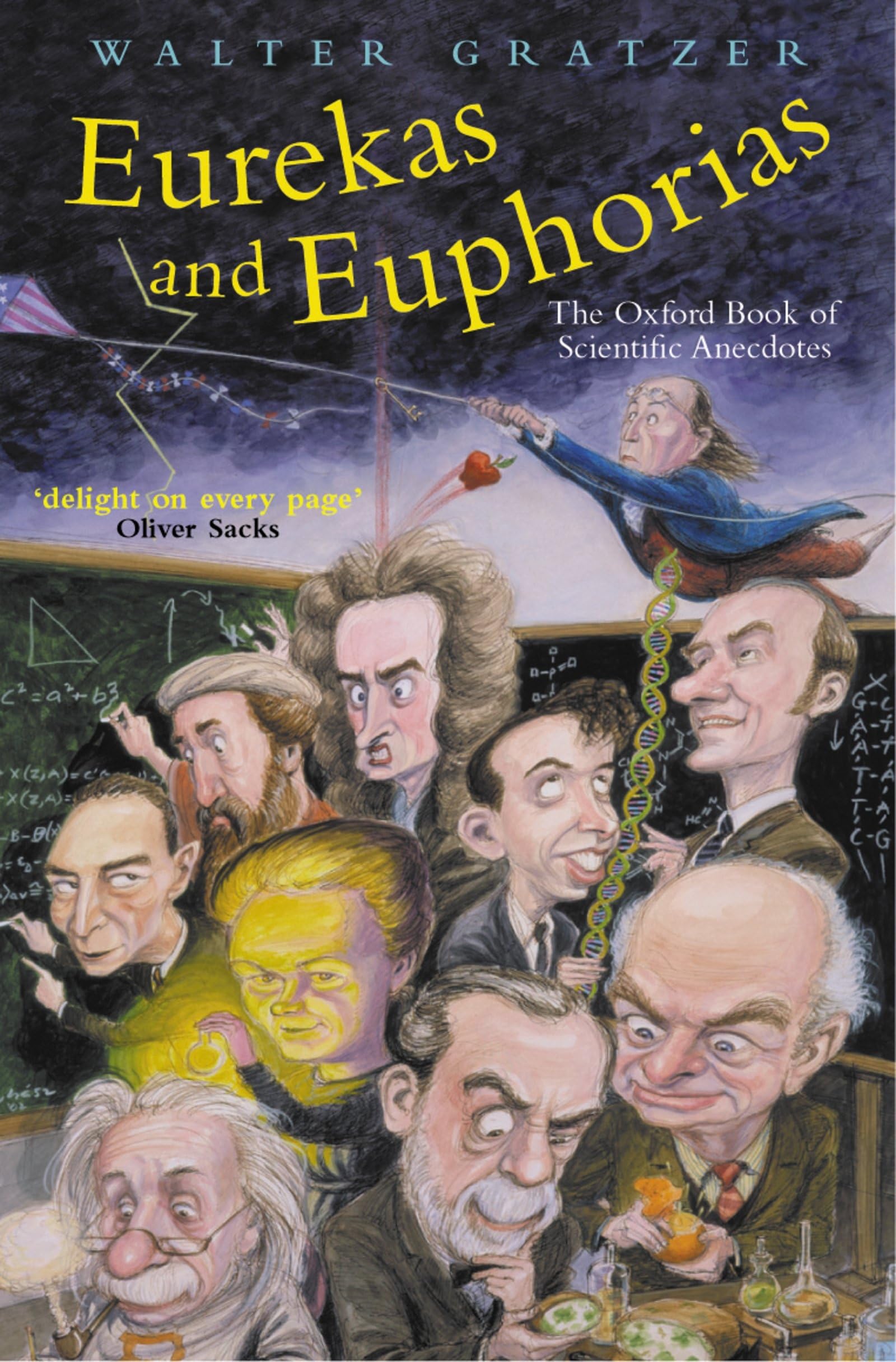 Eurekas and Euphorias: The Oxford Book of Scientific Anecdotes (Popular Science) Memories