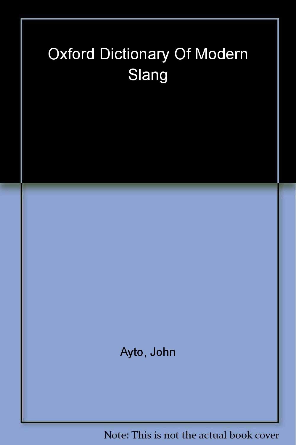 Oxford Dictionary of Modern Slang N/E (División Academic) Social Sciences