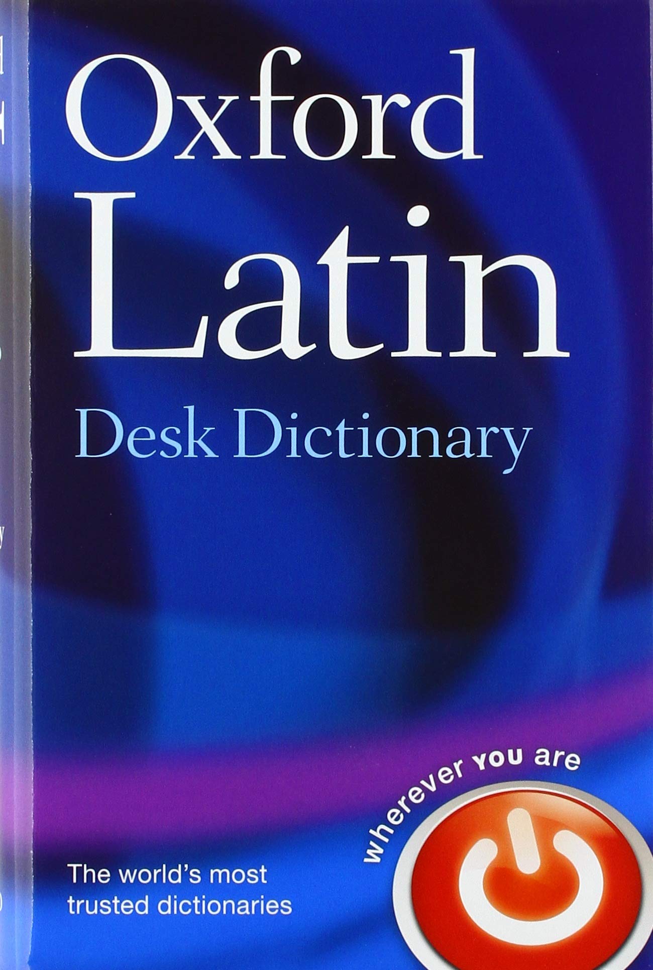 Oxford Latin Desk Dictionary General education