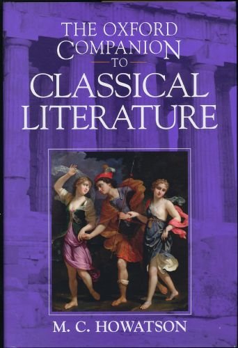 THE OXFORD COMPANION TO CLASSICAL LITERATURE book