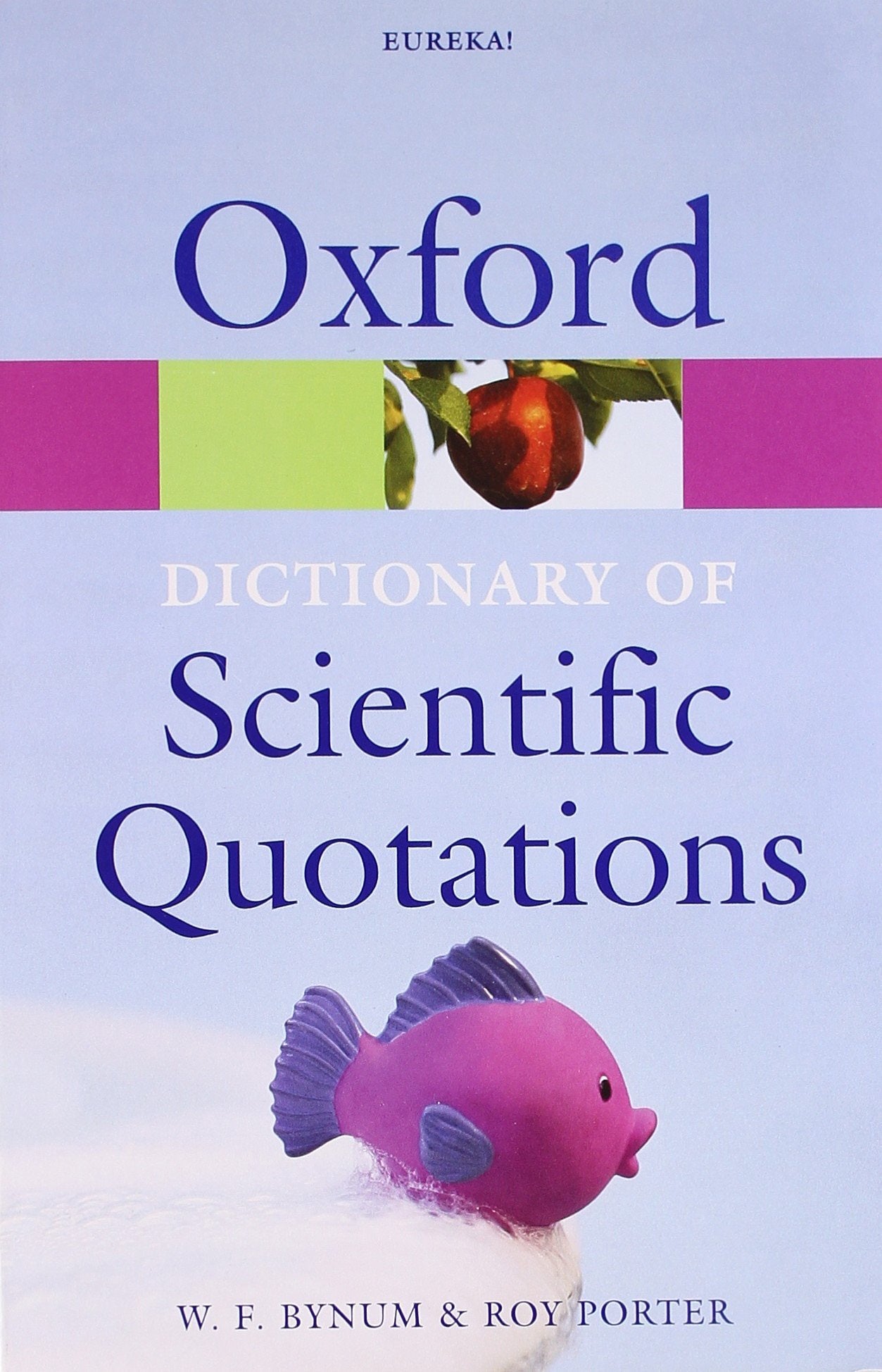 Oxford Dictionary Of Scientific Quotations (Oxford Paperback Reference) General education