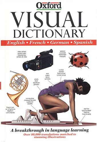 The Visual Dictionary: English-French-German-Spanish Foreign Languages ​​& Dictionaries