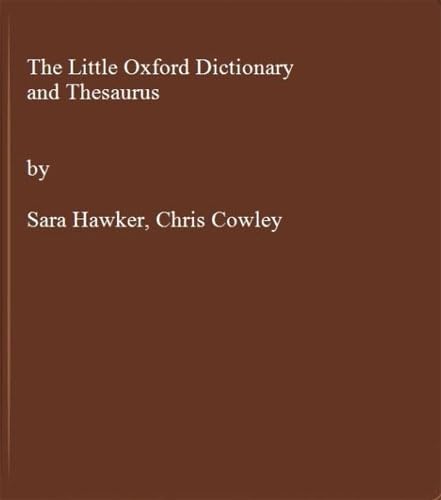 The Little Oxford Dictionary & Thesaurus General education
