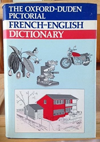 The Oxford-duden Pictorial French-english Dictionary book