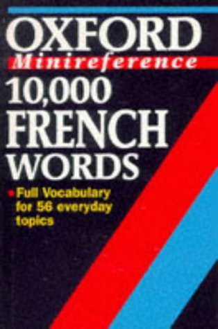 10,000 French Words (Oxford Minireference) Classics