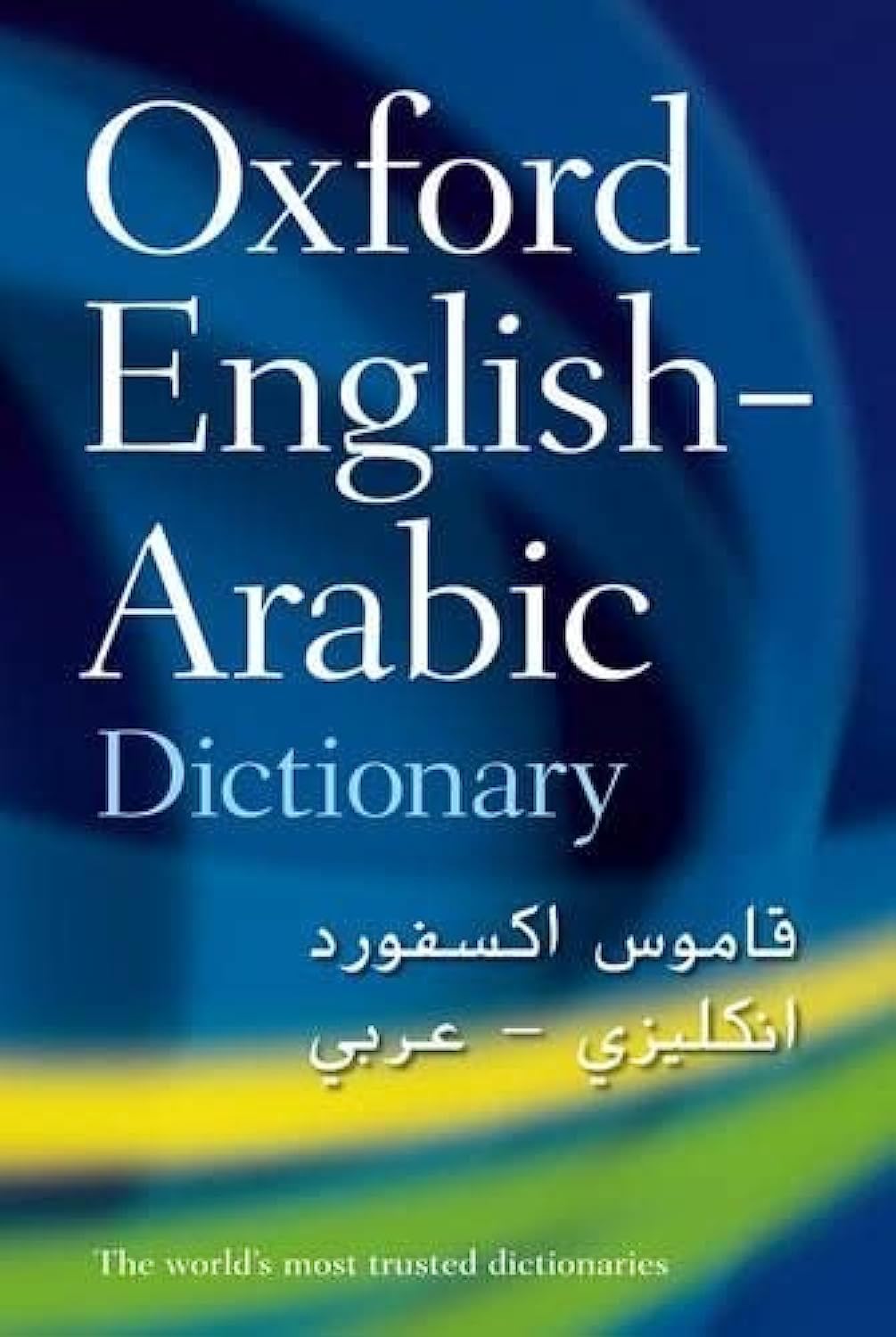 The Oxford English-Arabic Dictionary of Current Usage Social Sciences