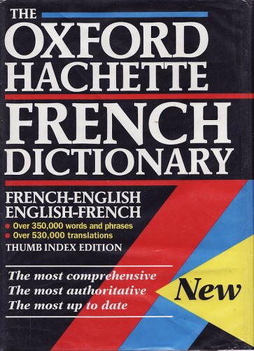The Oxford-Hachette French Dictionary book