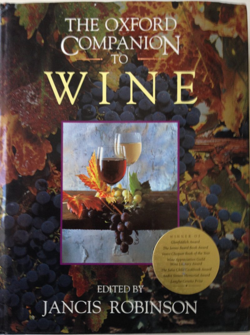The Oxford Companion to Wine Cooking & Enjoying