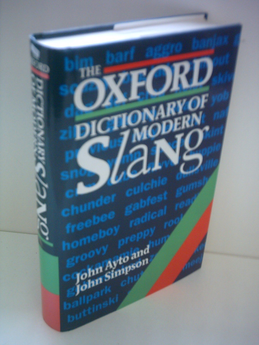 The Oxford Dictionary of Modern Slang Social Sciences